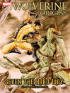 Cover image for Wolverine: Origins (2006) - Seven the Hard Way